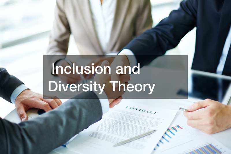Inclusion and Diversity Theory