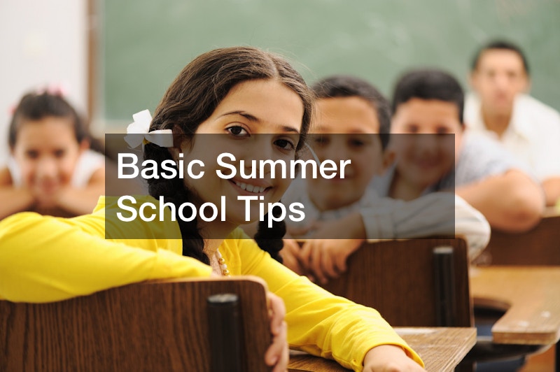 Basic Summer School Tips