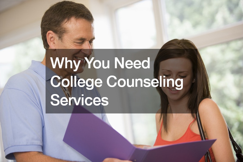 Why You Need College Counseling Services