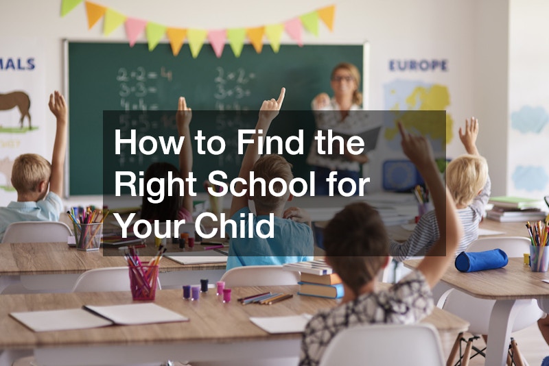 How to Find the Right School for Your Child